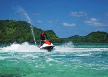 ACTIVE ADVENTURES (continued) JET SKI TOUR Enjoy Jet skiing around Pacific Harbour, while enjoying the beautiful scenery of the shark fin hill.