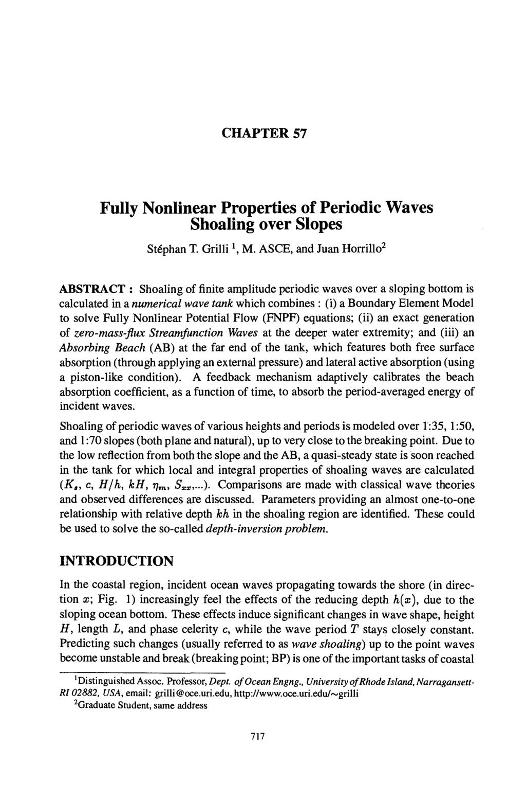CHAPTER 51 Fully Nonlinear Properties of Periodic Waves Shoaling over Slopes Stephan T. Grilli*, M.