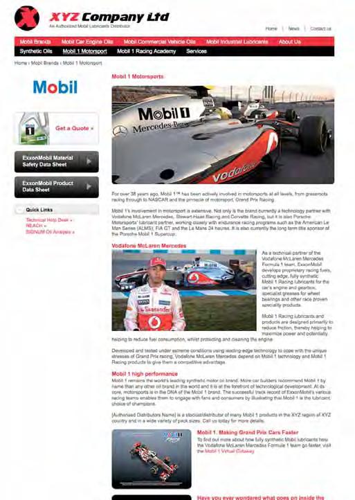 DISTRIBUTOR SUPPORT Mobil 1 Racing has recently created website content as part of the EAME distributor website guidelines.