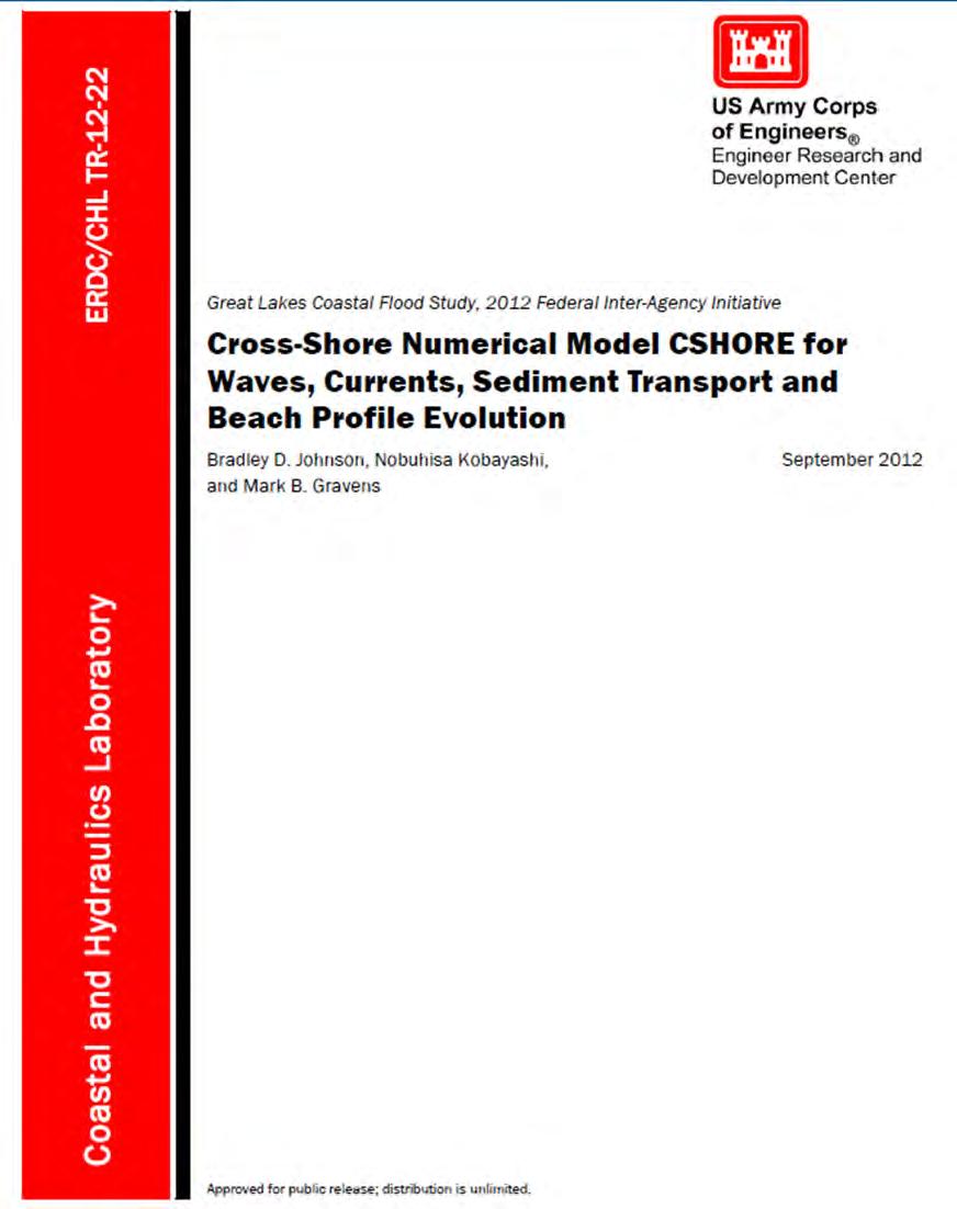 25 Study Progression Initial CSHORE code provided by ERDC (late 2012) Applied model to develop wave runup results (Jan 2013) Provided