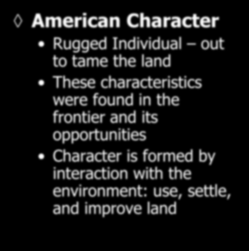 Cultural Conflict American Character Rugged Individual out to