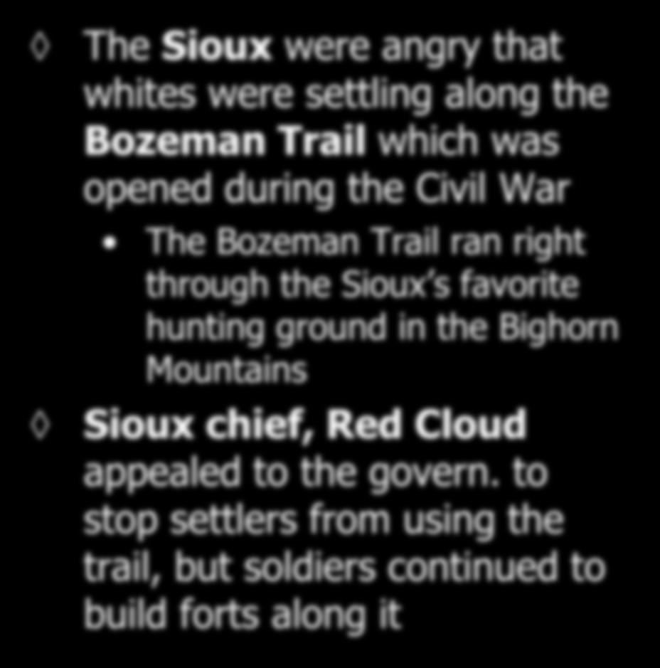 The Battle of the Hundred Slain The Sioux were
