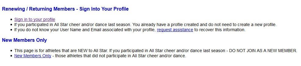 Athletes that are brand new to all star cheer should select New Members Only athletes returning or transferring from another gym will need to renew their membership.