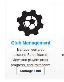 Manage Club To begin your club management click on the Manage Club button.
