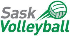 Saskatchewan Volleyball Association 1750 McAra Street Regina, SK S4N 6L4 P (306) 780-9250 F (306) 780-9288 www.saskvolleyball.