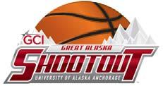 ANCHORAGE WOMEN S BASKETBALL... UAA hosts GCI Great Alaska Shootout Nov. 22 & 23 Alaska Airlines Center (5,000) Anchorage, AK Tuesday, Nov.