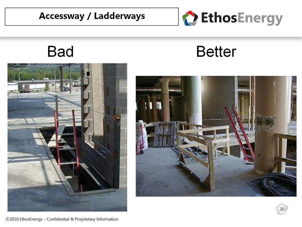 Ladder access is sometimes required to lower levels and proper work planning can eliminate floor openings.