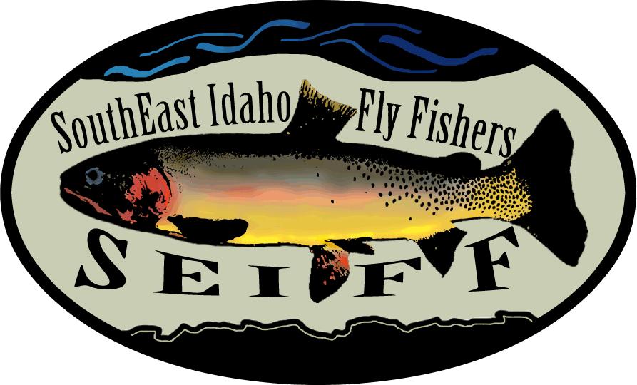 SEIFF Club Chronicle April 2016 Page 8 South East Idaho Fly Fishers (SEIFF) 257 North Main Pocatello, ID 83204 A PUBLICATION OF Google SEIFF or go to:
