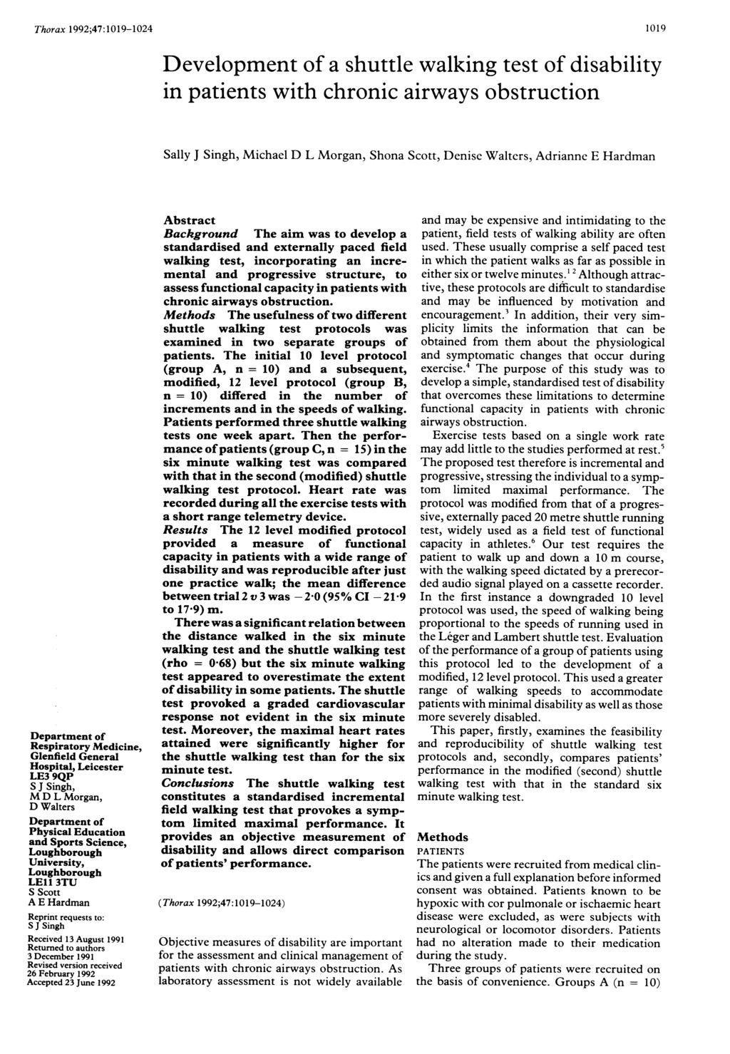 Thorax 1992;47:119-124 Department of Respiratory Medicine, Glenfield General Hospital, Leicester LE3 9QP S J Singh, M D L Morgan, D Walters Department of Physical Education and Sports Science,