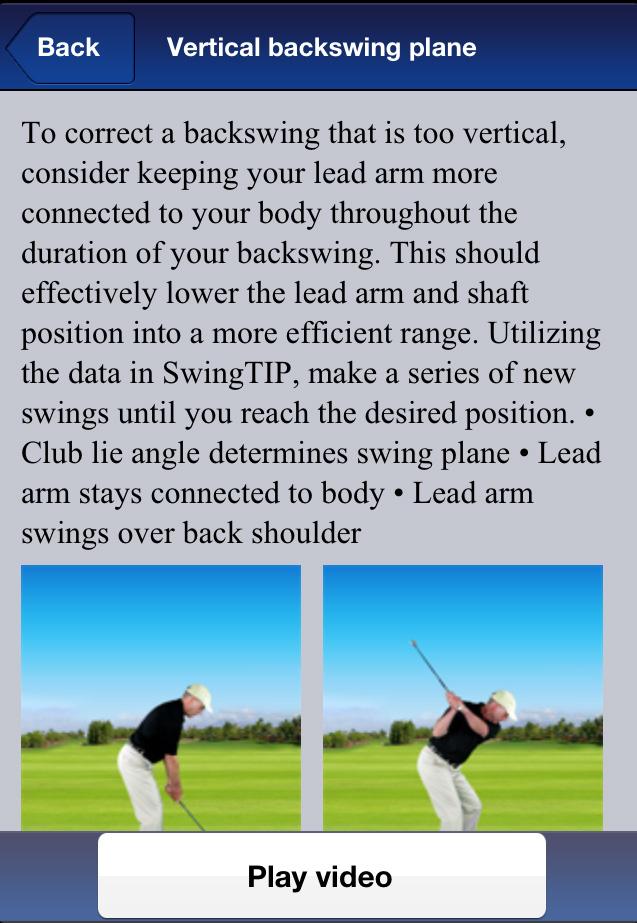 Analytics - Plane & Power Metrics In addition to the Impact Metrics on the Swing Capture & Review screens, SwingTIP also assesses
