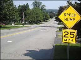 Speed Bumps Designed to control speed in areas where there may not be many traffic control