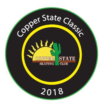 COPPER STATE CLASSIC 2018 May 12-13, 2018 Gilbert, AZ REGISTRATION: ENTRYEEZE.COM HOSTED BY: COPPER STATE SKATING CLUB www.