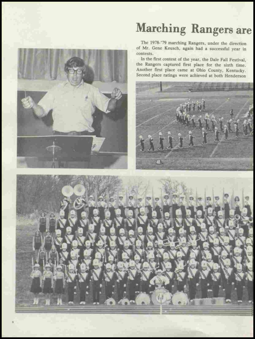 Marching Rangers are The 1978-'79 marching Rangers, under the direction of Mr. Gene Keusch, again had a successful year in contests.