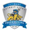 LIONS THANKSGIVING DAY TRADITION It was, legend says, a typically colorful, probably chilly, November day in 1622 that Pilgrims and Native Americans celebrated the new world s bounty with a sumptuous