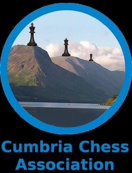 CUMBRIA CHESS ASSOCIATION (Founded 1884 as the Cumberland Chess Association) Affiliated to the Northern Counties Chess Union and