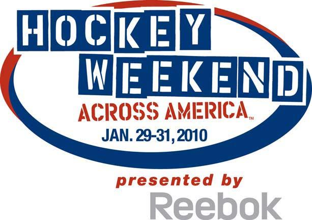 HOCKEY WEEKEND ACROSS AMERICA January 29-31, 2010 Celebrate the Game