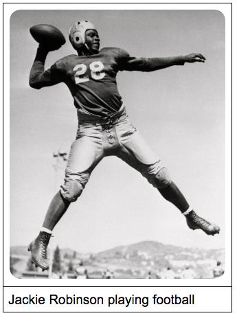 Teens/College Jackie Robinson started off well in high school. He went to Muir Technical High School. He played four sports.