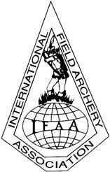 THE INTERNATIONAL FIELD ARCHERY ASSOCIATION THE CONSTITUTION and THE BOOK OF RULES incorporating THE BY-LAWS THE WORLD FIELD ARCHERY CHAMPIONSHIP (WFAC) RULES THE WORLD BOWHUNTER