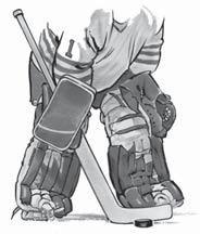 G OA LTENDER S TICK S Goaltenders should select a stick which allows them to comfortably assume the crouch (ready) position with the blade of the stick flat on the ice.