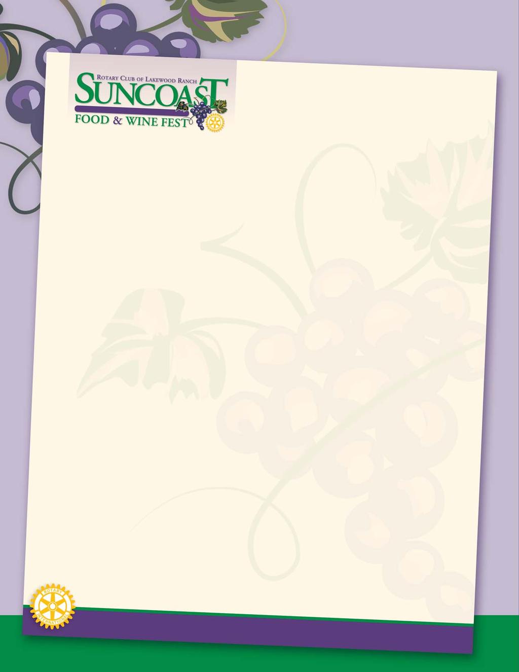 The Rotary Club of Lakewood Ranch Invites You To Participate In The 2015 Suncoast Food & Wine Fest November 11th & 14th The fundraiser this year will include Uncorked an elegant evening and wine