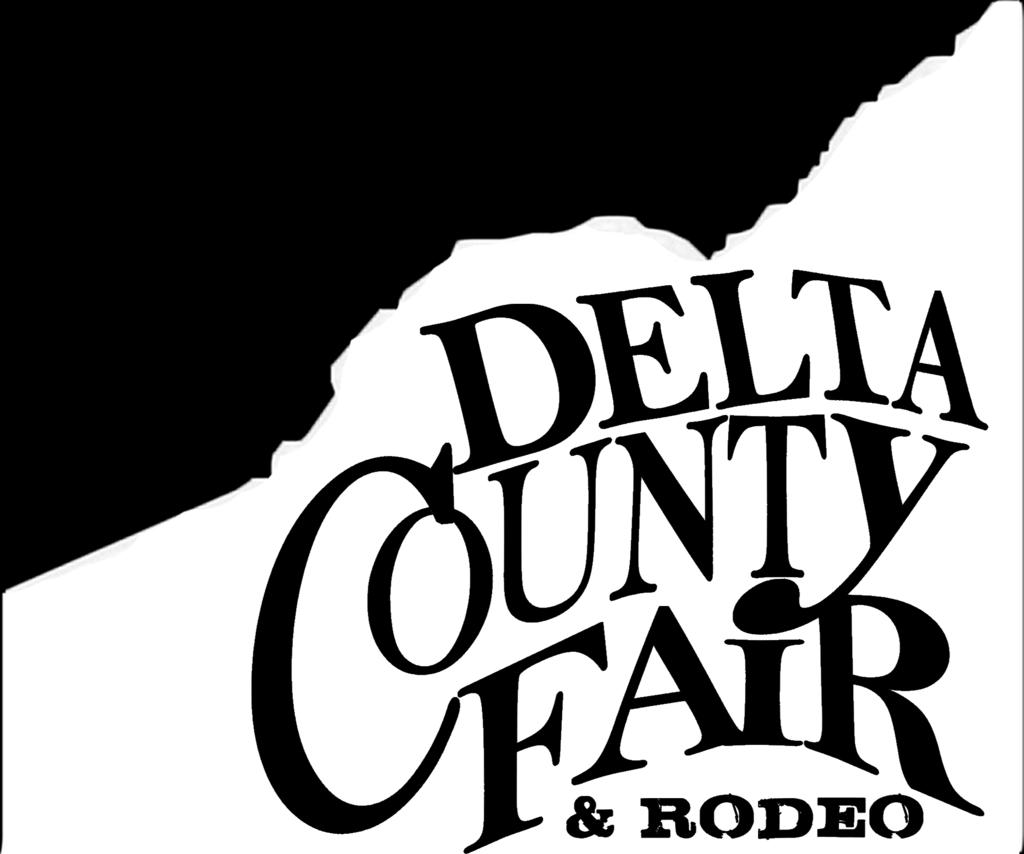 113 th Annual Delta County Fair & Rodeo SPONSORSHIP LEVELS August 5 th 12 th, 2018 BENEFIT Total Amount (Financial + In-Kind) DIAMOND $6,000+ PLATNIUM $2,500 $5,999 GOLD $1,500-$2,499 SILVER $1,000 -