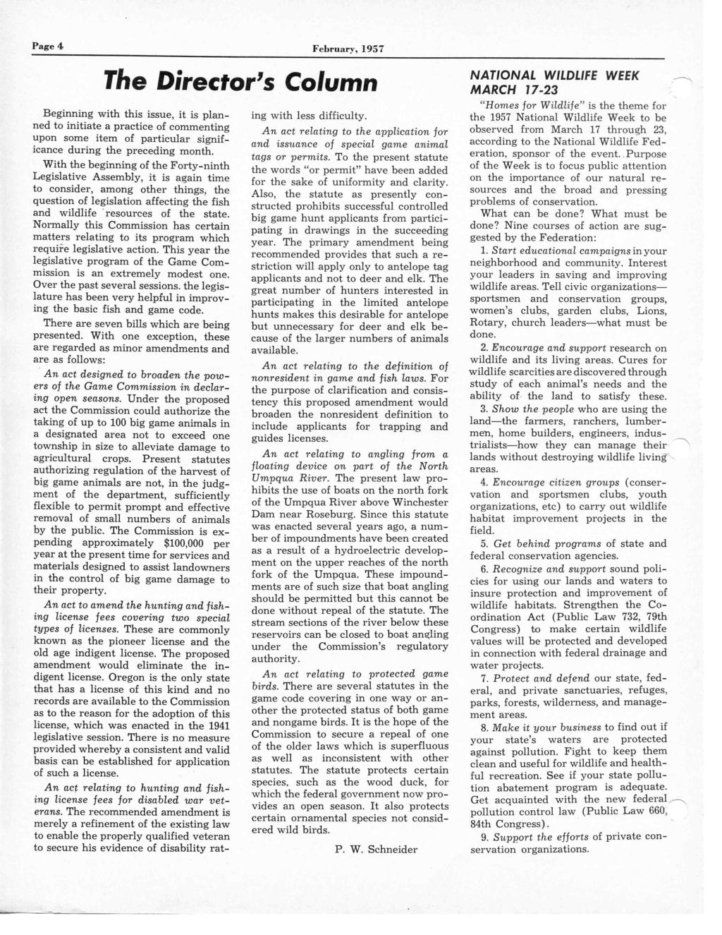 Page 4 February, 1957 The Director's Column Beginning with this issue, it is planned to initiate a practice of commenting upon some item of particular significance during the preceding month.