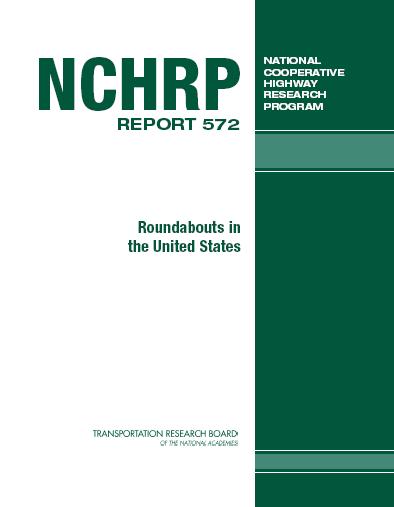 ROUNDBOUT CAPACITY SOFTWARE NCHRP 572: Both methods overestimate capacity for U.S. conditions.