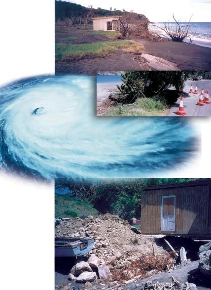 HURRICANES WREAK HAVOC Montserrat has been impacted by several serious hurricanes in the past 25 years: David in 1979, Hugo in 1989, Luis in 1995, Georges in 1998 and Lenny in 1999.