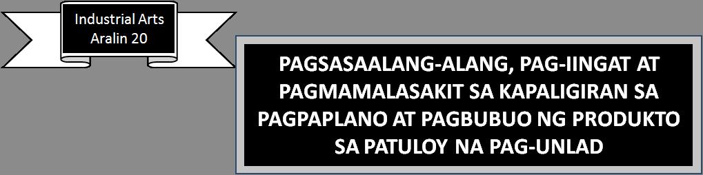 I. NILALAMAN: Sa araling ito ay matututuhan ng mga mag-aral ang mga pag-iingat at pagmamalasakit na kailangang gawin upang mapanatiling maayos ang kapaligiran.