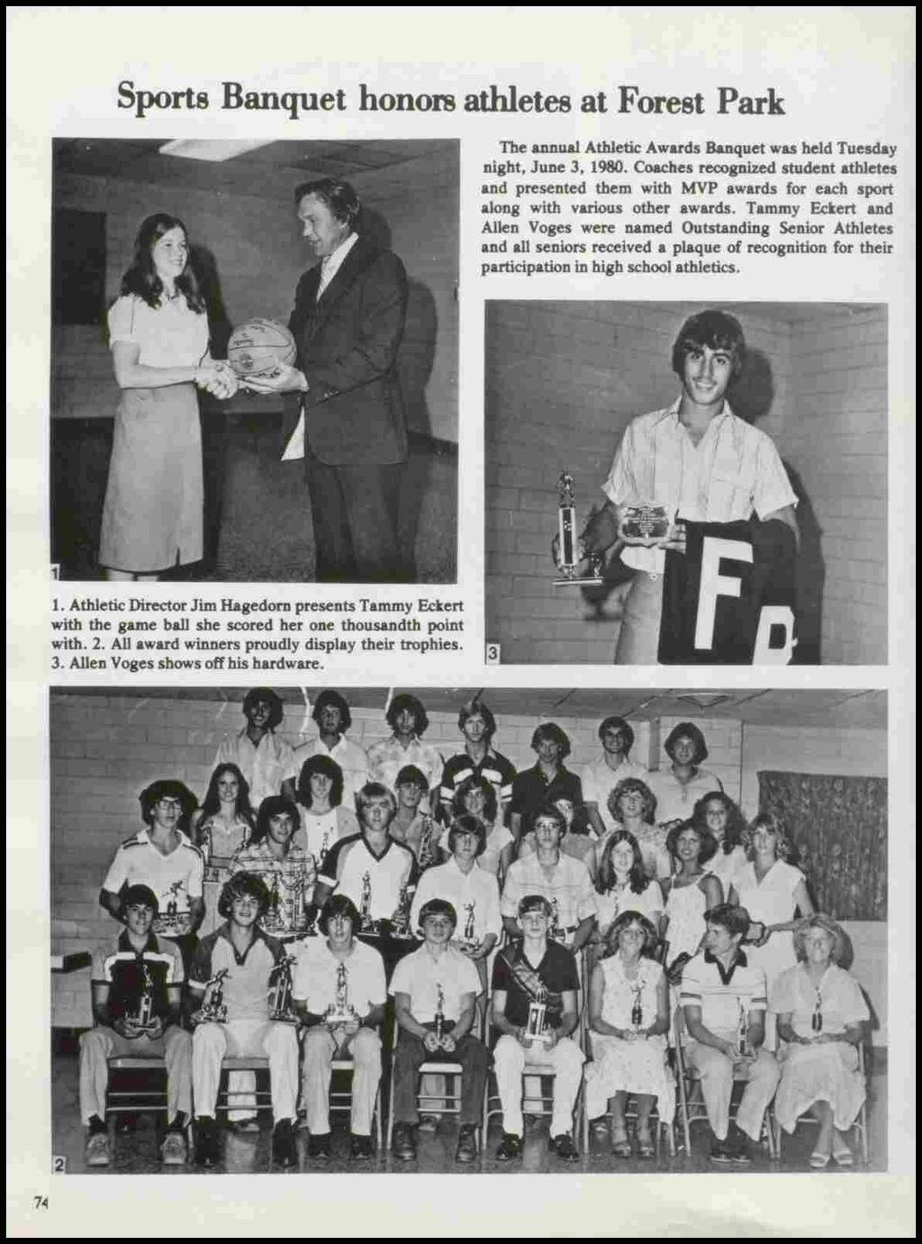 Sports Banquet honors athletes at Forest Park The annual Athletic Awards Banquet was held Tuesday night, June 3, 1980.