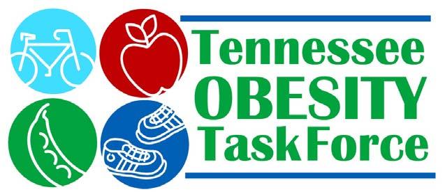 Tennessee Obesity Taskforce Advocacy Breastfeeding Built Environment/Transportation Parks & Recreation Early Childhood Evaluation Food Systems Health Systems Schools Vulnerable Populations Worksites