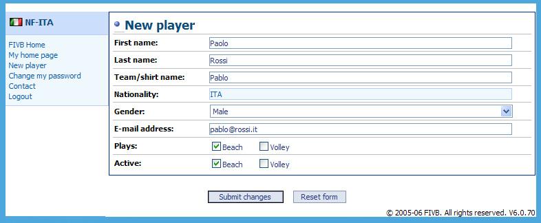 1.3 New players Each National Federation may directly add a new player who has never been registered to the FIVB database by following this procedure: Select New player from the menu on the left-hand