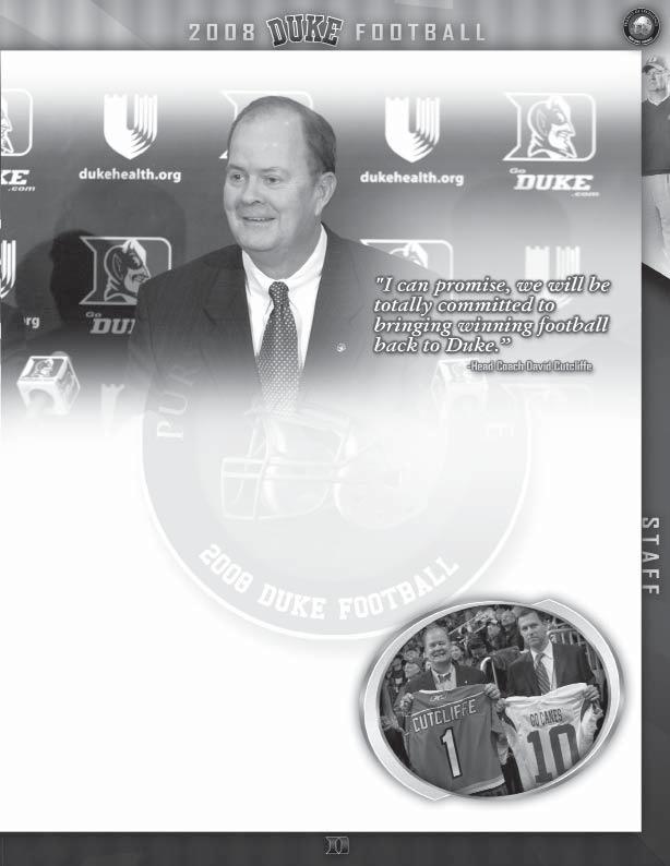 COACHING STAFF In 1998, Cutcliffe was honored with the Frank Broyles Award, an honor given annually to the top assistant coach in the country.