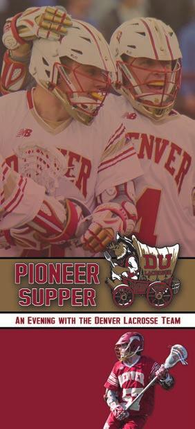 University of Denver Table Host 800.00 Overview On Friday, March 8, the Pacific Coast Shootout will host the Pioneer Supper: An Evening with the Denver Men s Lacrosse Team.