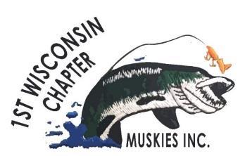 The Follow Up- January 2019 First Wisconsin Chapter of Muskies, Inc. Website: http://firstwimuskiesinc.org If you have anything you would like added to the newsletter, please email travis.