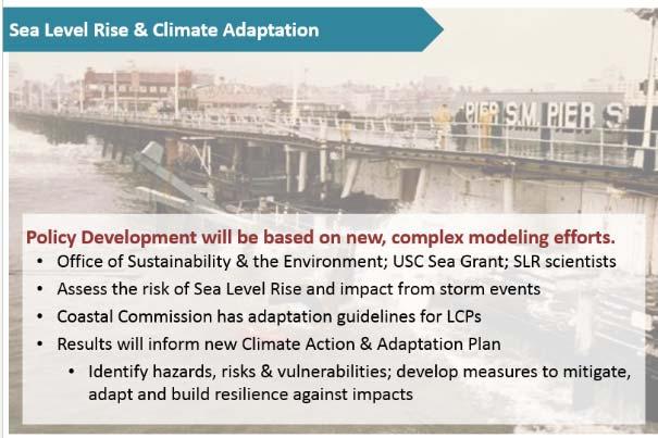 The data are also being used in the OSE s development of a Climate Action and Adaptation Plan.