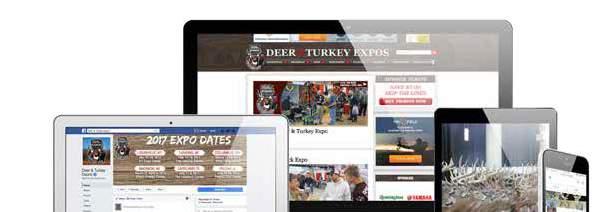 BRAND OVERVIEW 80,000 ATTENDEES 1,300 EXHIBITORS 5 EVENTS @deerinfo DeerAndTurkeyExpos DeerAndTurkeyExpos 145,000+ 49,000+ 1.