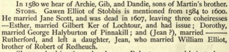 It is felt this should read Archie, Gib (felt it should be Gavin) and Dandie, sons of Martin's brother. Though I have Archie, Gavin and Dandie as first cousins to Martin, sons of William of Lariston.