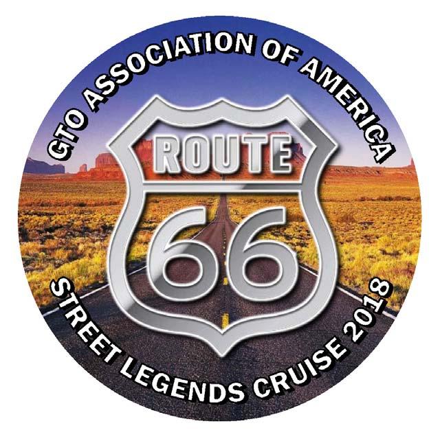 Route 66 Cruise - The Introduction I presented this idea to the GTOAA Board of Directors and they whole heartedly agreed and authorized the purchase of banner, decals and printing necessary for the