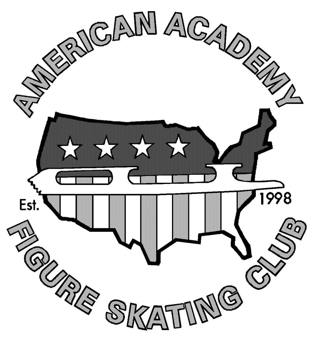 American Academy Figure Skating Club Testing Policies and Procedures (Adopted: March 26, 2002, Revised: April 7, 2009) I.