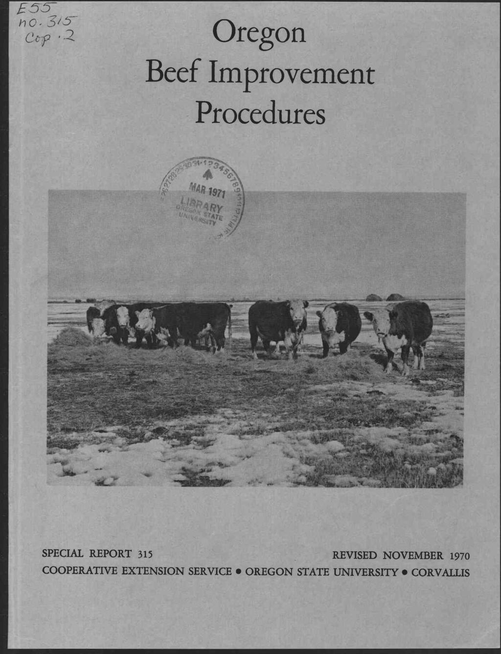 0 3/5- c Oregon Beef Improvement Procedures SPECIAL REPORT 315 REVISED