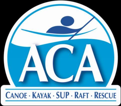 ACA STATE DIRECTOR : LOCAL PADDLESPORTS PARTNER If your Council, District, summer camp or Troop is