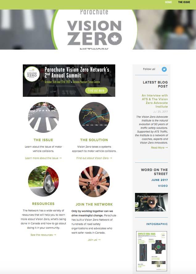 Vision Zero Engagement Parachute launched the Vision Zero Network in Canada Responded to stakeholder needs and requests.
