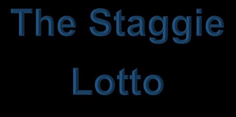 WIN HOSPITALITY FOR 4 WITH THE STAGGIE LOTTO WIN HOSPITALITY FOR 4 WITH THE STAGGIE LOTTO Sign up to a Staggie Lotto