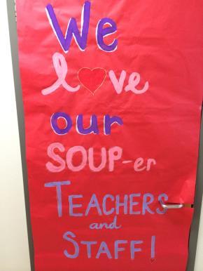 Our wonderful hospitality crew spoiled our teachers in February with a "Souper" lunch.