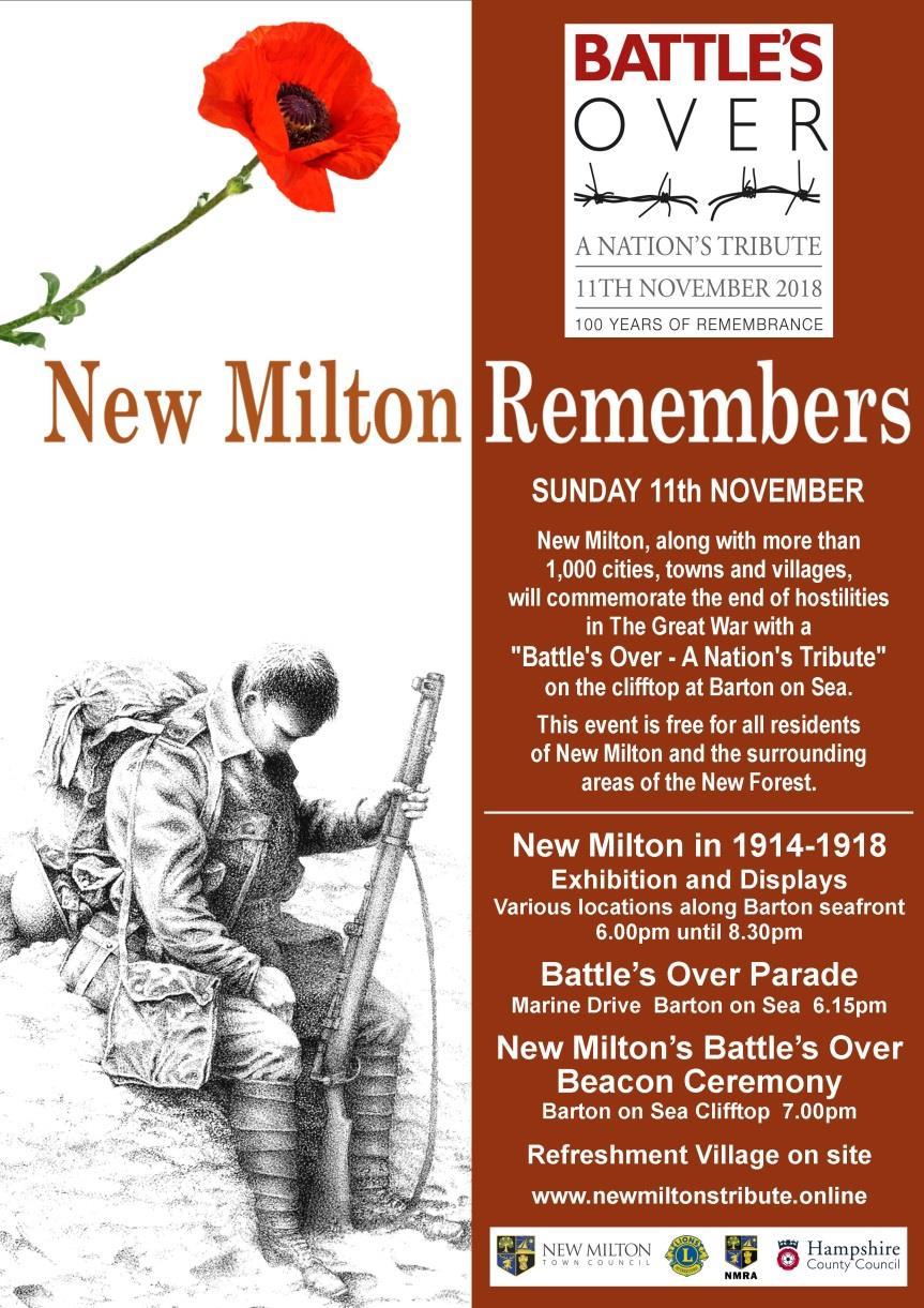 Battle s Over A Nation s Tribute New Milton, along with more than 1,000 cities, towns and villages across the UK, will commemorate the end of hostilities of WW1 with a community event starting at