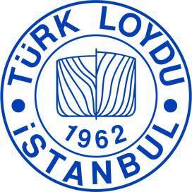 TÜRK LOYDU RULE CHANGE SUMMARY TL NUMBER: 04/2017 DECEMBER 2017 Latest editions of TL Rules incorporate all rule changes. The latest rule revisions of a published rule are shown with a vertical line.