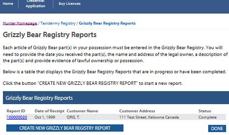 review reprts that have been submitted Click n the Grizzly Bear Registry linkunder the Taxidermy Registry ptin Click n the Reprt