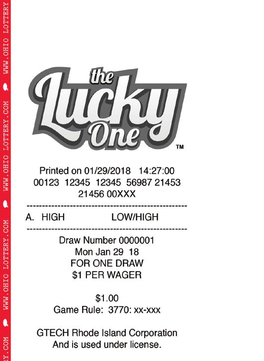 The Lucky One Customers can place a wager between $1 and $50. Wager choices are $1, $2, $5, $10, $20, $25, $30 or $50.