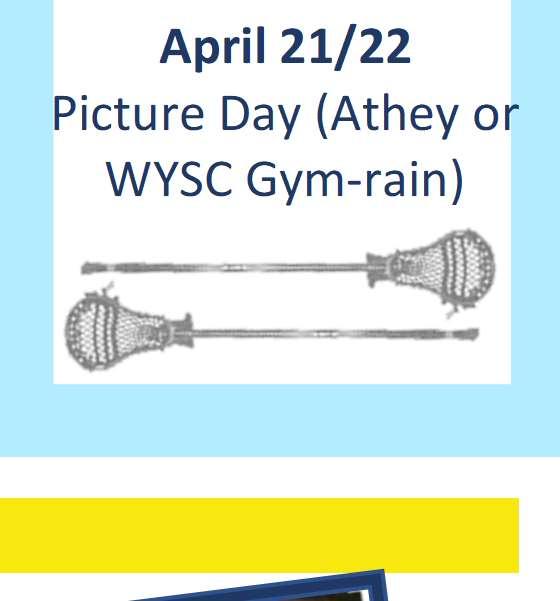 April 21/22 Picture Day (Athey or WYSC Gym-rain) Preparing for high